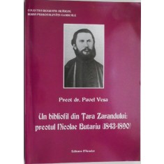 Un bibliofil din Tara Zarandului: preotul Nicolae Butariu (1843-1890) &ndash; Pavel Vesa