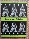 Mihai Nadin - Laurence Olivier. Aventura in universul lui Shakespeare