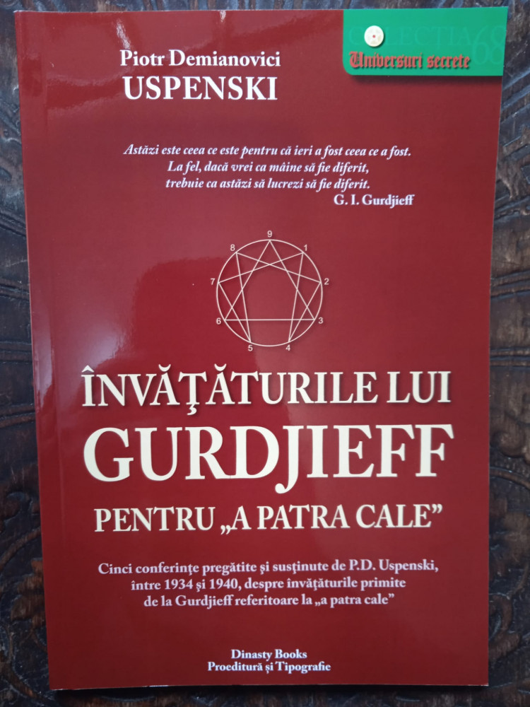 INVATATURILE LUI GURJIEFF PENTRU "A PATRA CALE"- P.D. USPENSKI | arhiva  Okazii.ro