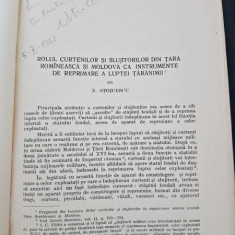 Rolul curtenilor si slujitorilor din Tara Romaneasca si Moldova ca instrumente de reprimare a luptei taranimii - N. Soicescu cu dedicatie