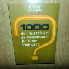 1000 de intrebari si raspunsuri pe teme biologice -Gh.Crep anul 1981