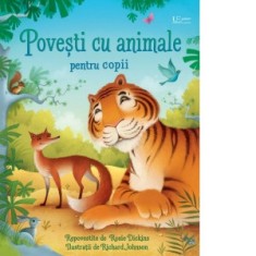Povesti cu animale pentru copii (Usborne) - Usborne Books