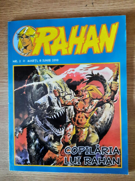 Revista RAHAN (Nr. 2 / 08 Iunie 2010) &ndash; COPILARIA LUI RAHAN