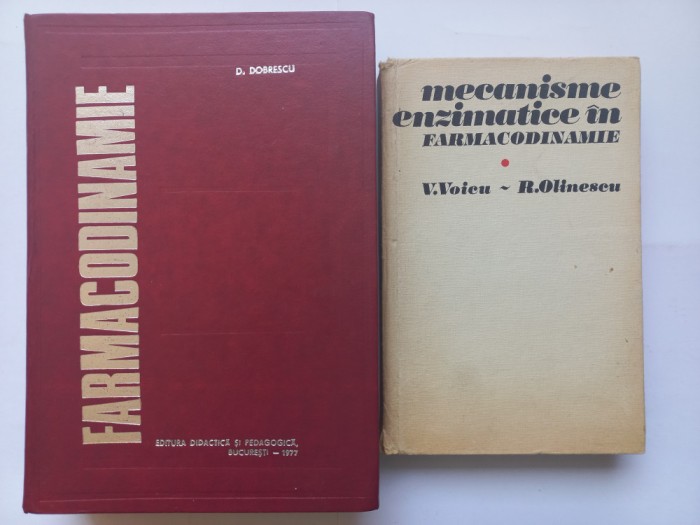 FARMACODINAMIE -DUMITRU DOBRESCU + MECANISME ENZIMATICE IN FARMACODINAMIE- VOICU