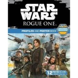 Star Wars Rogue One: Profiles and Poster Book