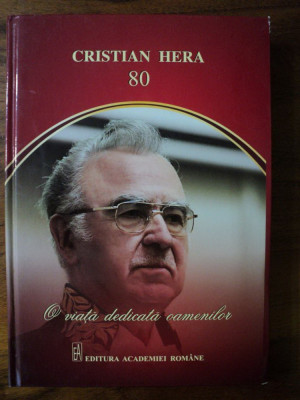 Cristian Hera 80. O viata dedicata oamenilor foto