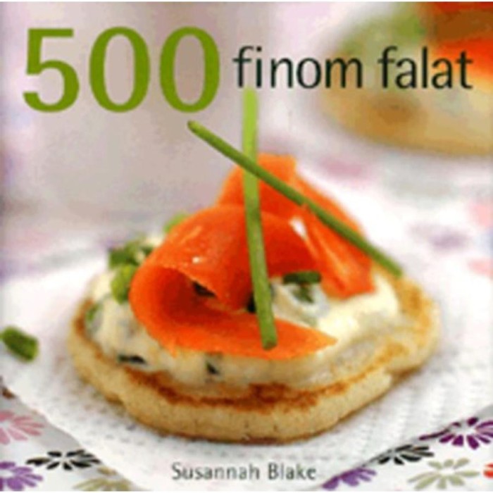 500 finom falat - Susannah Blake
