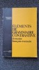ELEMENTS DE GRAMMAIRE CONTRASTIVE - Teodora Cristea