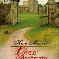 Orele indepartate - Kate Morton