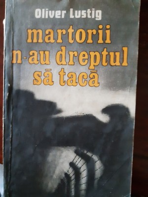 Martorii n-au dreptul sa taca Oliver Lusting 1986 foto