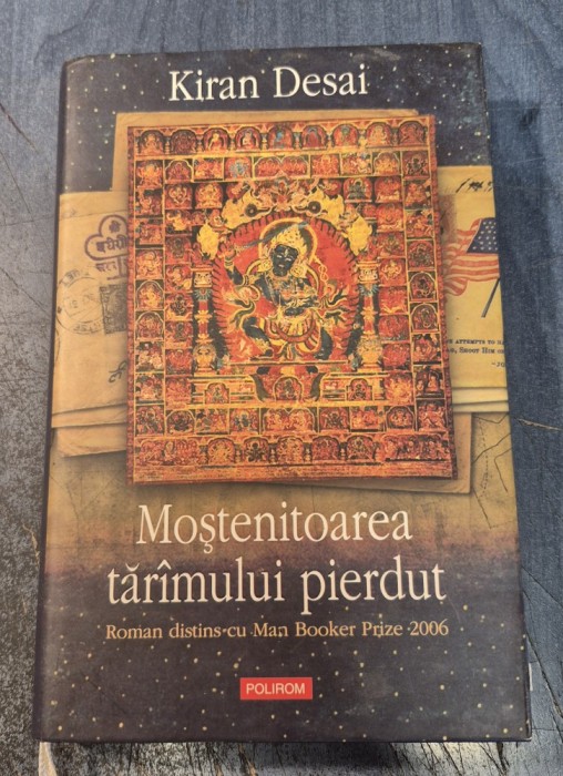 Mostenitoarea tarimului pierdut Kiran Desai
