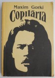 Copilaria &ndash; Maxim Gorki
