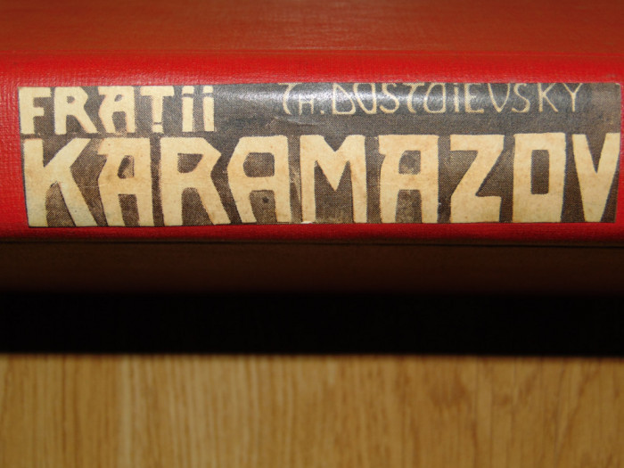 FRATII KARAMAZOV -DOSTOIEWSKY 2 VOLUME COLEGATE ED.A DOUA ILUSTRATA I.B.ANESTIN