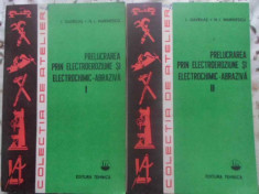 PRELUCRAREA PRIN ELECTROEROZIUNE SI ELECTROCHIMIC-ABRAZIVA VOL 1-2-I. GAVRILAS, N.I. MARINESCU foto