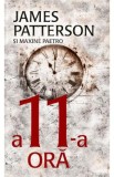 A 11-a ora - James Patterson, Maxine Paetro