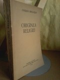 Charles Hainchelin - Originea religiei