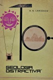 Cumpara ieftin Geologia distractiva - 1961 - A. K. Larionov ($V203)
