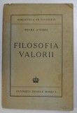 FILOSOFIA VALORII de PETRE ANDREI 1945