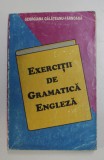EXERCITII DE GRAMATICA ENGLEZA de GEORGIANA GALATEANU FARNOAGA