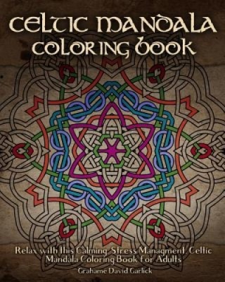 Celtic Mandala Coloring Book: Relax with This Calming, Stress Managment, Celtic Mandala Coloring Book for Adults foto