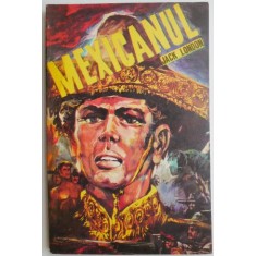 Mexicanul &ndash; Jack London