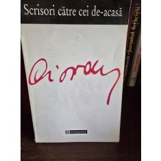 SCRISORI CATRE CEI DE-ACASA - EMIL CIORAN