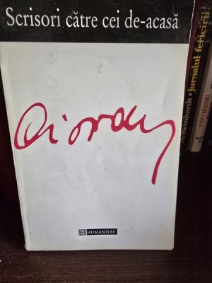 SCRISORI CATRE CEI DE-ACASA - EMIL CIORAN foto