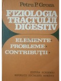 Petru P. Groza - Fiziologia tractului digestiv (Editia: 1986)