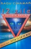 12 zile O initiere secreta Radu Cinamar - 2006