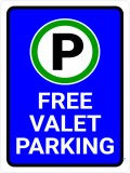 Free Valet Parking sign