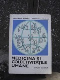 MEDICINA SI COLECTIVITATILE UMANE - GRIGORE GR. POPESCU