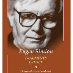 Fragmente critice. Vol.2 - Eugen Simion