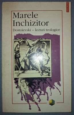 LEONTE IVANOV - MARELE INCHIZITOR * DOSTOIEVSKI, LECTURI TEOLOGICE foto