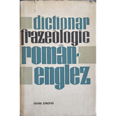 DICTIONAR FRAZEOLOGIC ROMAN-ENGLEZ-ANDREI BANTAS, LEON LEVITCHI, ANDREEA GHEORGHITOIU