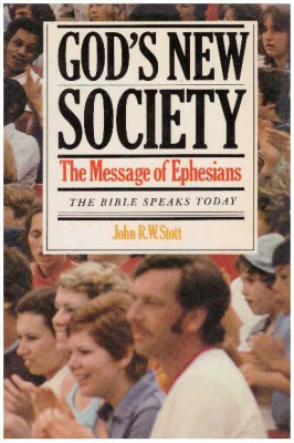 John R.W. Stott - God&amp;#039;s new society - the message of ephesians - 126556 foto