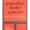 Domnita Dumitrescu - Gramatica limbii spaniole prin exercitii structurale (Editia: 1976)