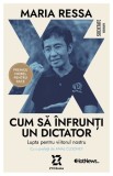 Cum sa infrunti un dictator, ZYX Books (DGV DIGIT AL PRODUCTION)