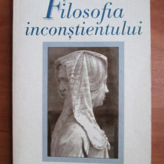 Vasile Dem. Zamfirescu - Filosofia inconstientului volumul 1