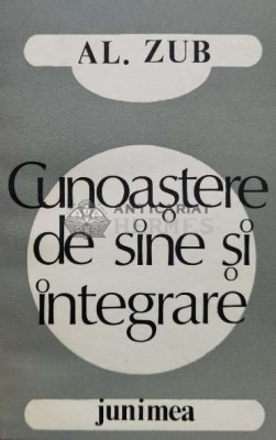 Cunoastere de sine si integrare (cu dedicatie) - 1986 - Alexandru Zub (J70) foto