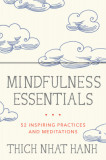 Mindfulness Essentials Cards: 52 Inspiring Practices and Meditations