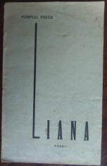 POMPILIU PRECA: LIANA (POEZII/TIPOGRAFIA FANTANA DARURILOR BUCURESTI) [cca.1938] foto