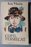 Copil fermecat - Ion Vlasiu