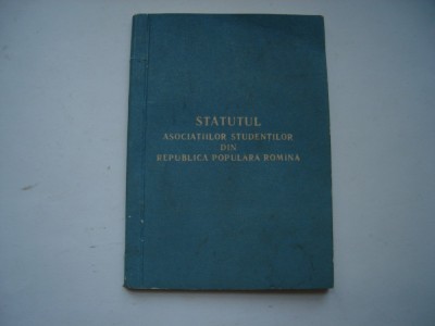 Statutul Asociatiilor studentilor din Republica Populara Romana foto