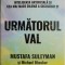 Urmatorul val. Inteligenta artificiala si cea mai mare dilema a secolului 21 &ndash; Mustafa Suleyman, Michael Bhaskar