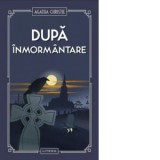 Dupa inmormantare - Agatha Christie