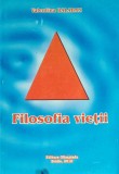 Cumpara ieftin Filosofia Vietii, Valentina Balaban - Poezie, Ed. Olimpiada, 2010, Brosata