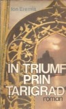 In triumf prin Tarigrad - Ion Eremia