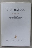 B.P. HASDEU , OPERE , VOLUMUL II , 1996, VEZI DESCRIEREA !