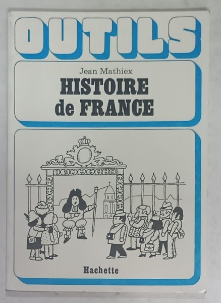 HISTOIRE DE FRANCE par JEAN MATHIEX , 1981