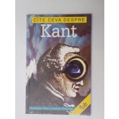 CATE CEVA DESPRE KANT de CHRISTOPHER WANT SI ANDRZEJ KLIMOWSKI , 2004